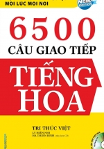 6500 Câu Giao Tiếp Tiếng Hoa