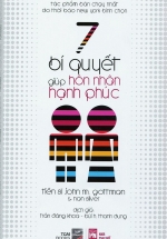 7 Bí Quyết Giúp Hôn Nhân Hạnh Phúc