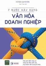 7 Bước Xây Dựng Văn Hóa Doanh Nghiệp