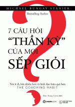 7 Câu Hỏi Thần Kỳ Của Mọi Sếp Giỏi