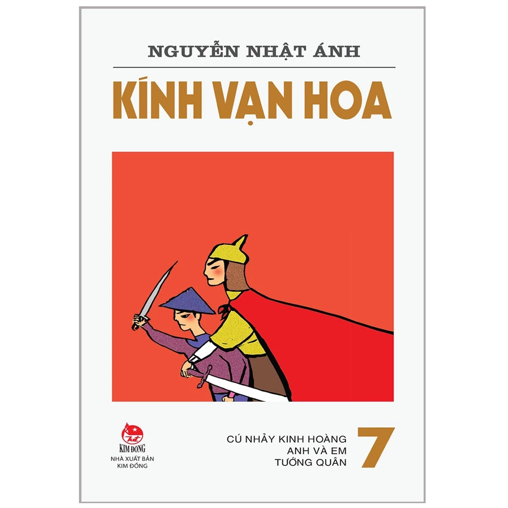 KÍNH VẠN HOA – 7 – Cú nhảy kinh hoàng – Anh và em – Tướng quân
