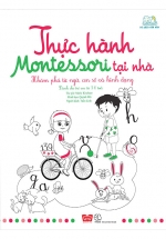 Thực Hành Montessori Tại Nhà – Khám Phá Từ Ngữ, Con Số Và Hình Dạng