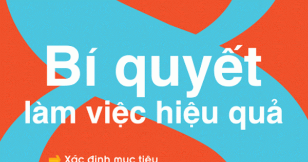 8 Bí Quyết Làm Việc Hiệu Quả