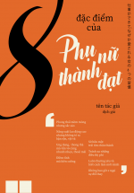 8 Đặc Điểm Của Phụ Nữ Thành Đạt