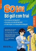 80 Lời Bố Gửi Con Trai