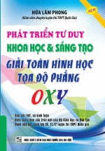 Phát Triển Tư Duy Khoa Học Và Sáng Tạo Giải Toán Hình Học Tọa Độ Phẳng OXY