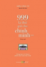 999 Lá Thư Gửi Cho Chính Mình – Mong Bạn Trở Thành Phiên Bản Hoàn Hảo Nhất (Phiên Bản Song Ngữ) – Tập 3