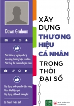 Xây Dựng Thương Hiệu Cá Nhân Trong Thời Đại Số