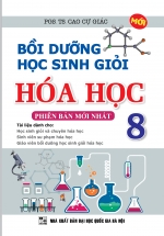 Boi Duong Hoc Sinh Gioi Hoa Hoc 8 L - Tuyển Chọn Sách Hay