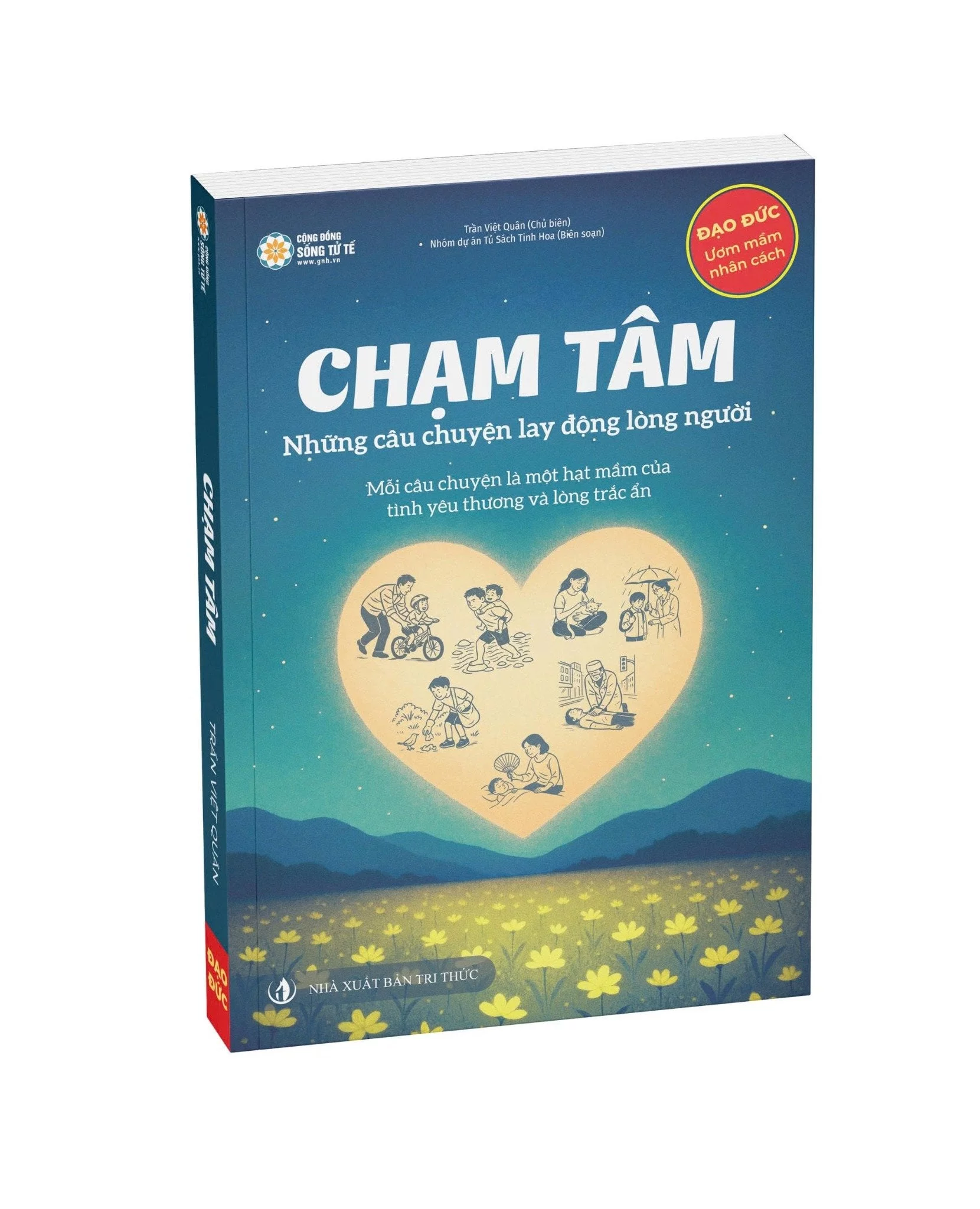 Chạm Tâm – Những Câu Chuyện Lay Động Lòng Người
