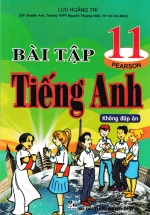 Bài Tập Tiếng Anh Lớp 11 – Chương Trình Mới (Không Đáp Án)