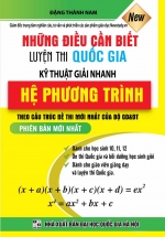 Nhung Dieu Can Biet Luyen Thi Quoc Gia Ki Thuat Giai Nhanh He Phuong Trinh L - Tuyển Chọn Sách Hay