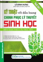 Kỹ Thuật Vết Dầu Loang Chinh Phục Lý Thuyết Sinh Học