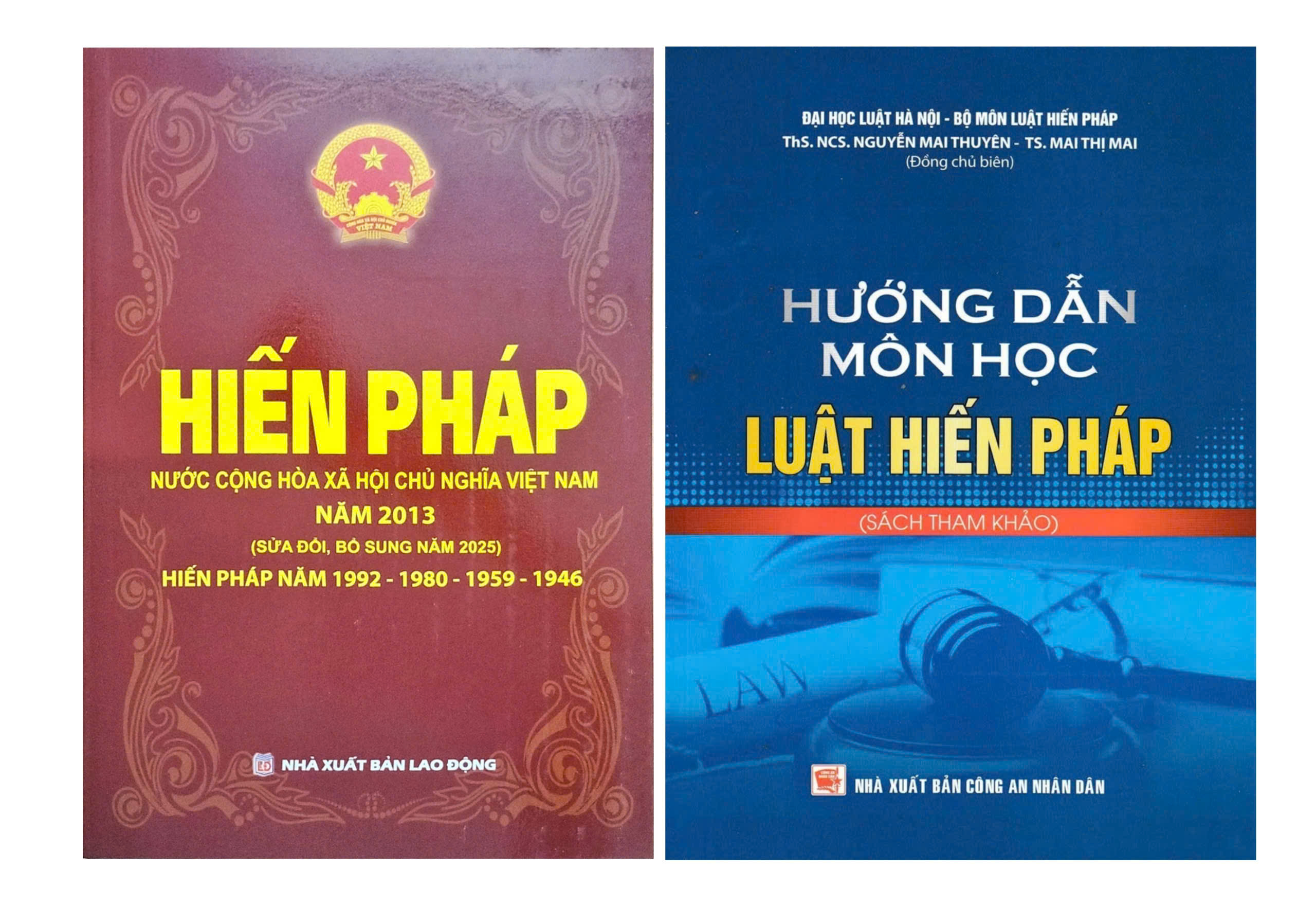 Combo Hướng Dẫn Môn Học Luật Hiến Pháp + Hiến Pháp Nước Cộng Hòa Xã Hội Chủ Nghĩa Việt Nam (DH) (Bộ 2 Cuốn)