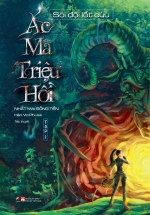 Ác Ma Triệu Hồi – Sói Đội Lốt Cừu – Tập 1 (Linh Lan)