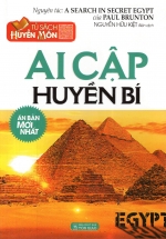 Tủ Sách Huyền Môn – Ai Cập Huyền Bí