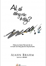 Ai Đổ Đống Rác Ở Đây