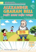 Alexander Graham Bell – Phát Minh Điện Thoại