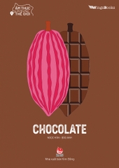 am-thuc-chinh-phuc-the-gioi-chocolate-bia-c10bc273becf4604a9f71955679d93f4 am thuc chinh phuc the gioi chocolate bia c10bc273becf4604a9f71955679d93f4 - Tuyển Chọn Sách Hay
