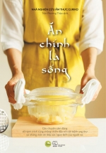 Ăn Chính Là Sống