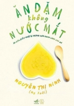 Ăn Dặm Không Nước Mắt – Ăn Dặm Kiểu Nhật Và Những Món Ngon Lành Cho Bé
