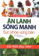 Ăn Lành Sống Mạnh – Sức Khỏe Vững Bền