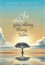 An Nhiên Giữa Những Thăng Trầm