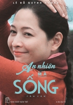 An Nhiên Mà Sống – Tản Văn