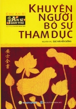 An Sĩ Toàn Thư – Khuyên Người Bỏ Sự Tham Dục