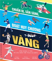 ang doat huy chuong vang cam nang li thu ve cac mon the thao olympic 54847083b7cd45a2b12c478ddd90e641 - Tuyển Chọn Sách Hay