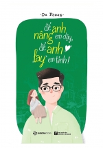 Để Anh Nâng Em Dậy, Để Anh Lay Em Tỉnh!