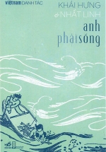 Anh Phải Sống (Bộ Danh Tác) – Bản Đặc Biệt