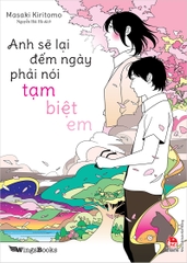 anh-se-lai-dem-ngay-phai-noi-tam-biet-em-bia-4b40a25326a347028c76a14014416da7 anh se lai dem ngay phai noi tam biet em bia 4b40a25326a347028c76a14014416da7 - Tuyển Chọn Sách Hay