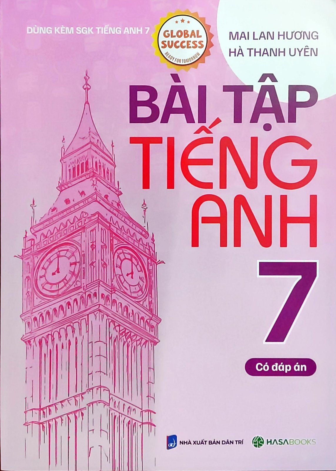 Bài Tập Tiếng Anh 7 – Có Đáp Án (Dùng Kèm SGK Tiếng Anh 7 Global Success) – HASA