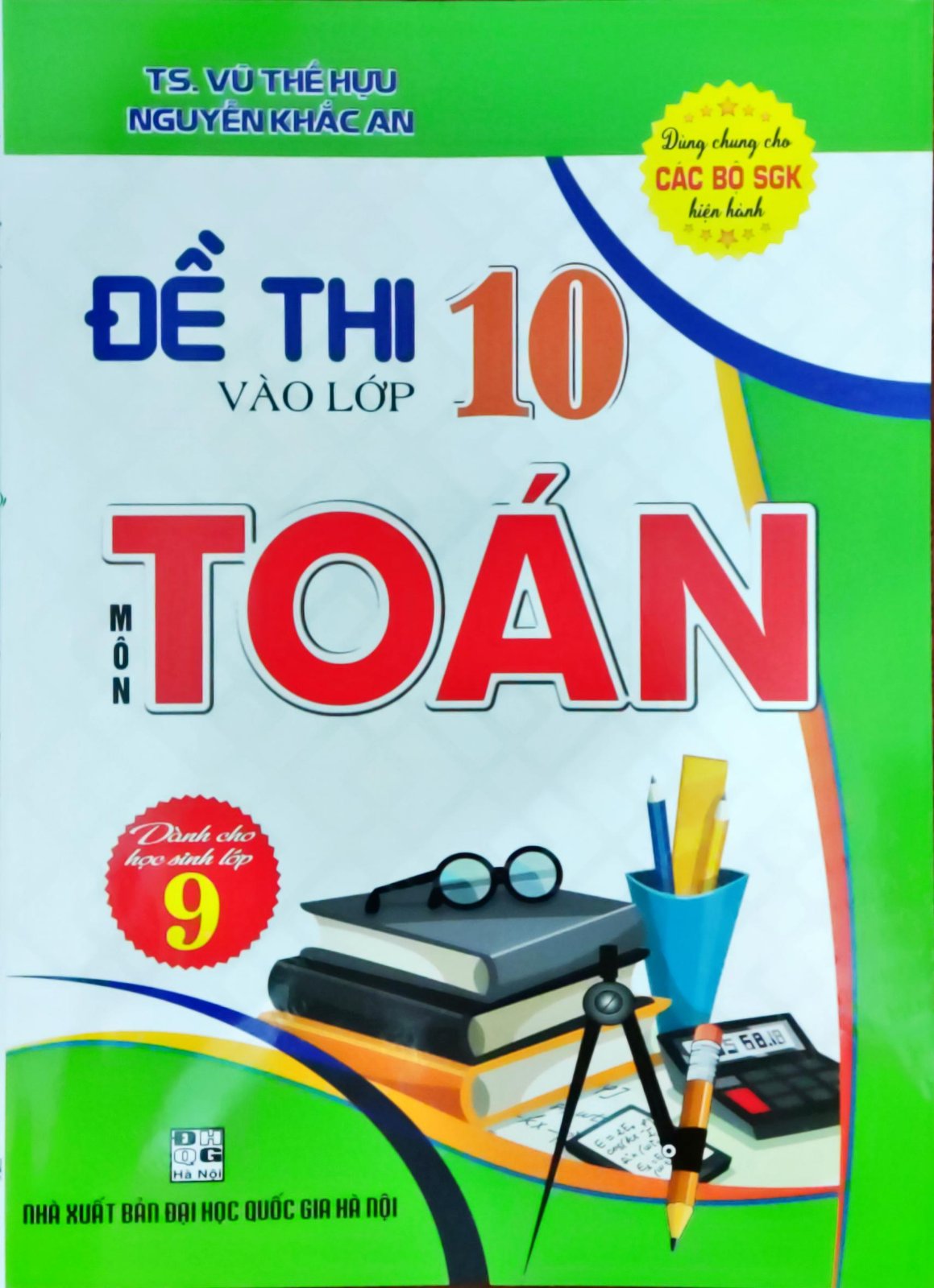 Đề Thi Vào Lớp 10 Môn Toán – Vũ Thế Hựu