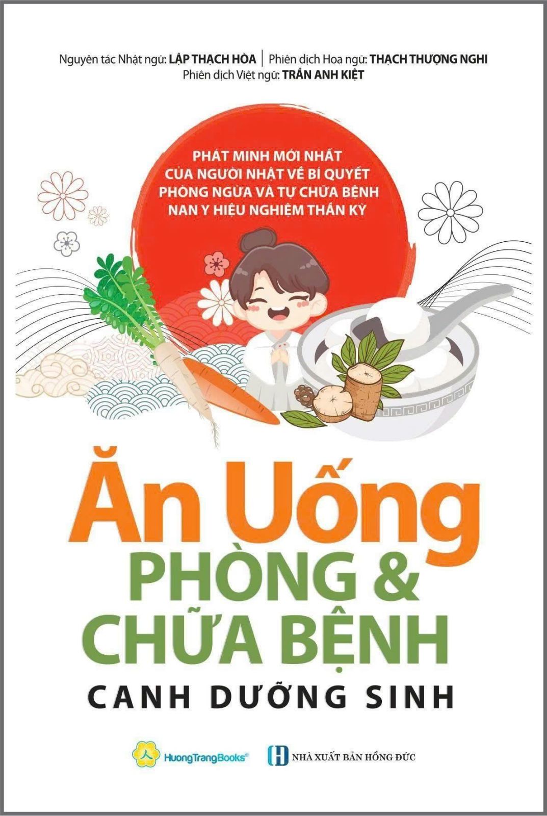 Ăn Uống Phòng Và Chữa Bệnh – Canh Dưỡng Sinh