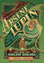 Arsène Lupin – Siêu Trộm Hào Hoa – Đối Đầu Với Herlock Sholmès