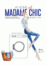 At Home With MaDame Chic – Thanh Lịch Từ Những Khoảnh Khắc Đời Thường