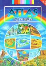 Atlas Cho Trẻ Em – Atlas Tự Nhiên