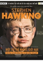 Stephen Hawking – Một Trí Tuệ Không Giới Hạn