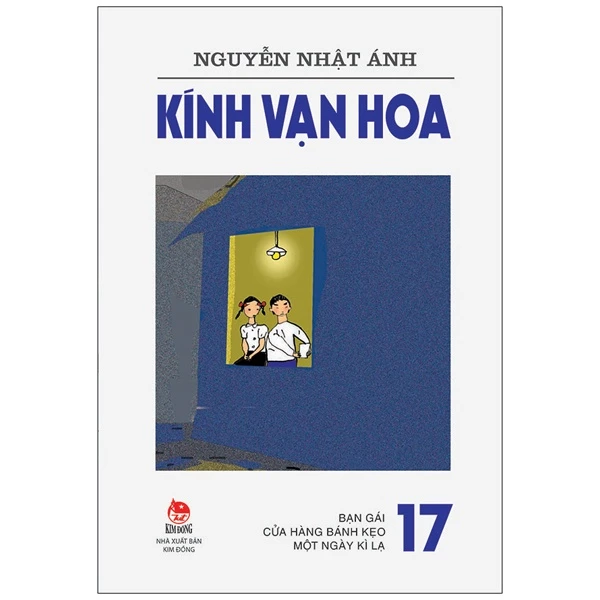 KÍNH VẠN HOA – 17 – Bạn gái – Cửa hàng bánh kẹo – Một ngày kì lạ