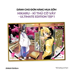 Shikishi tặng kèm Hikaru – Kì thủ cờ vây (Ultimate Edition) – Tập 1