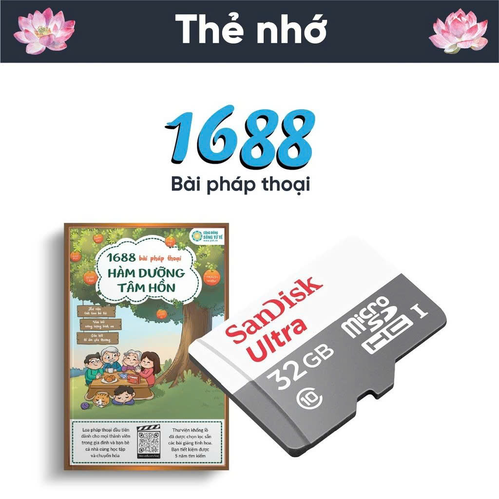 Thẻ Nhớ Pháp Thoại – Thư Viện 1688 Bài Hàm Dưỡng Tâm Hồn (Cái)