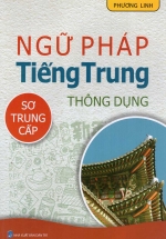 Ngữ Pháp Tiếng Trung Thông Dụng (Sơ Trung Cấp)