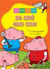 ba chu heo con 4a7cb778ce204a4caaa2b5868df2412e - Tuyển Chọn Sách Hay