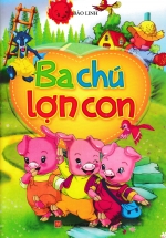 Ba Chú Lợn Con