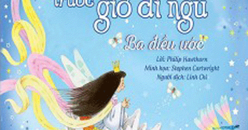 Truyện Kể Trước Giờ Đi Ngủ: Ba Điều Ước