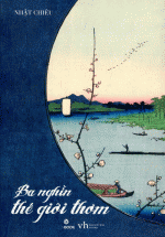 Ba Nghìn Thế Giới Thơm