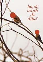 Ba Ơi Mình Đi Đâu