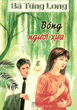 Bà Tùng Long – Bóng Người Xưa
